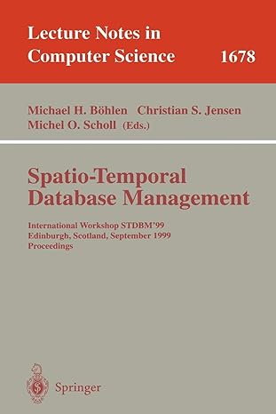 spatio temporal database management international workshop stdbm 99 edinburgh scotland september 10 11 1999