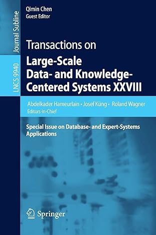 transactions on large scale data and knowledge centered systems xxviii special issue on database and expert