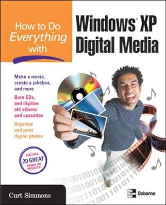 how to do everything with windows xp digital media 1st edition curt simmons 0072253428, 978-0072253429