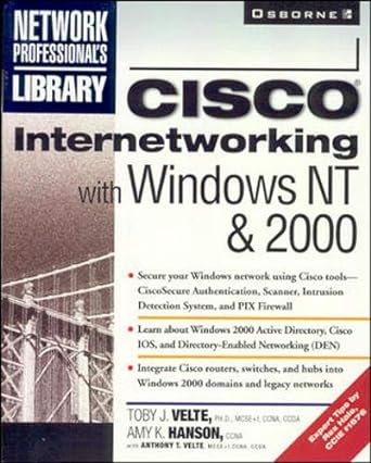 cisco internetworking with windows nt and 2000 1st edition toby j velte ,amy hanson ,anthony t velte