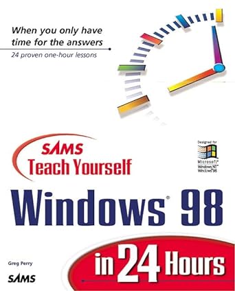 sams teach yourself windows 98 in 24 hours 1st edition greg m perry 0672312239, 978-0672312236