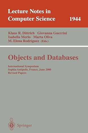 objects and databases international symposium sophia antipolis france june 13 2000 revised papers lncs 1944