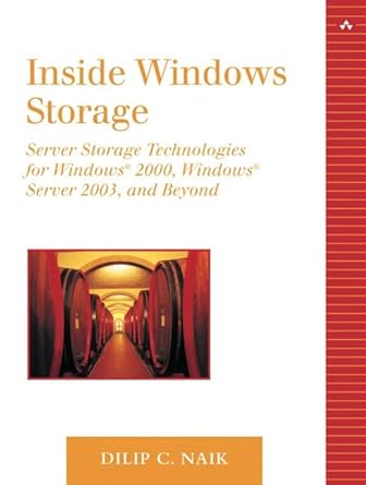 Inside Windows Storage Server Storage Technologies For Windows 2000 Windows Server 2003 And Beyond