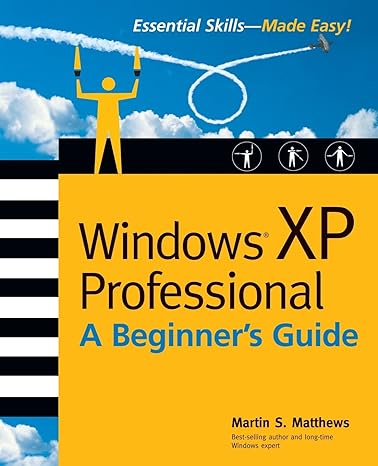windows xp professional a beginners guide 1st edition martin s matthews 0072226080, 978-0072226089