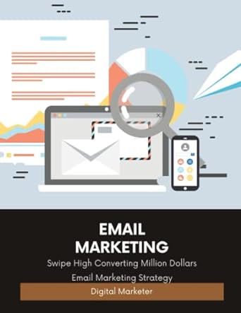 email marketing swipe high converting million dollars email marketing strategy 1st edition digital marketer