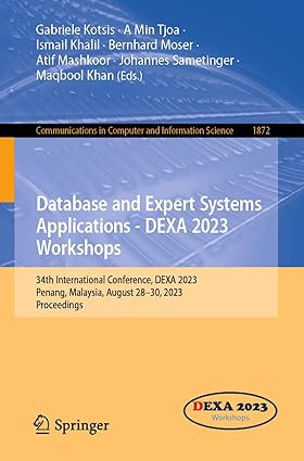 database and expert systems applications dexa 2023 workshops 34th international conference dexa 2023 penang