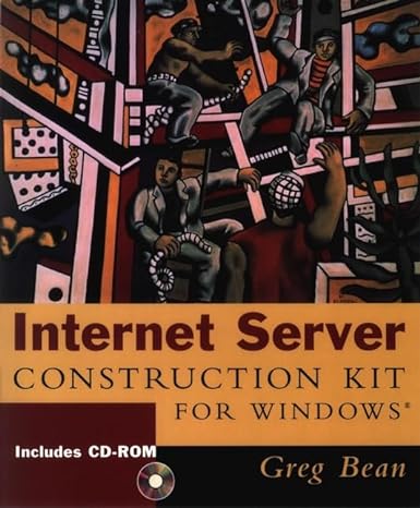 internet server construction kit for windows 1st edition greg bean 0471126969, 978-0471126966
