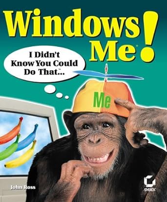 windows me i didnt know you could do that 1st edition john ross 0782128297, 978-0782128291