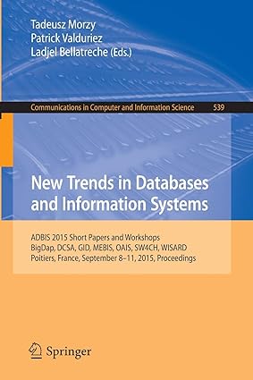 new trends in databases and information systems adbis 2015 short papers and workshops bigdap dcsa gid mebis