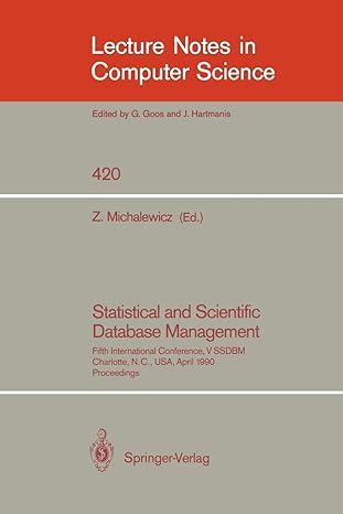 statistical and scientific database management fifth international conference v ssdbm charlotte n c usa april