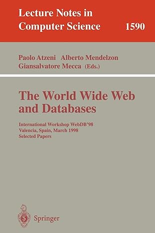 the world wide web and databases international workshop webdb 98 valencia spain march 27 28 1998 selected