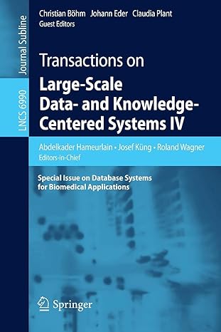 transactions on large scale data and knowledge centered systems iv special issue on database systems for