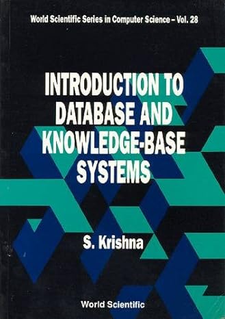 introduction to database and knowledge base systems 1st edition s krishna 9810206208, 978-9810206208