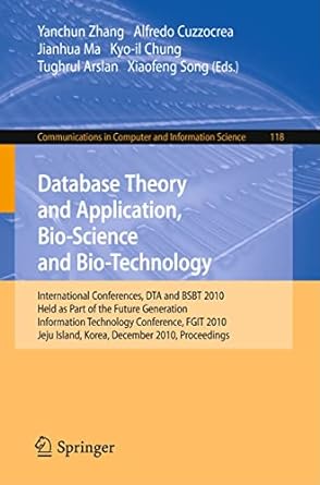 database theory and application bio science and bio technology international conferences dta and bsbt 2010