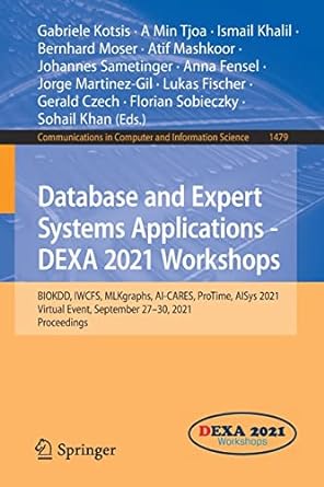 database and expert systems applications dexa 2021 workshops biokdd iwcfs mlkgraphs al cares protime alsys