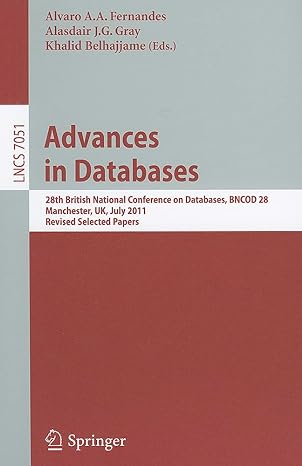 advances in databases 28th british national conference on databases bncod 28 manchester uk july 2011 revised