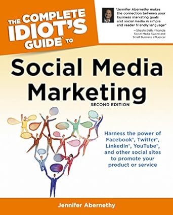 the complete idiots guide to social media marketing 2nd edition jennifer abernethy 1615641599, 978-1615641598