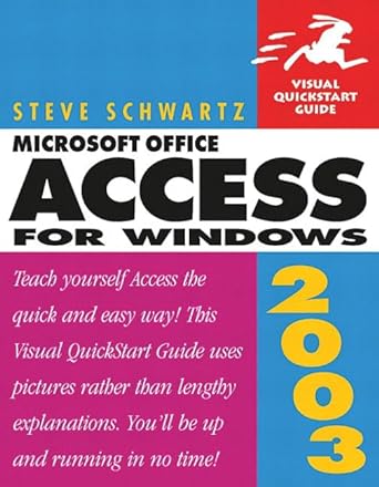 microsoft office access for windows 2003 teach yourself access the quick and easy way this visual quickstart