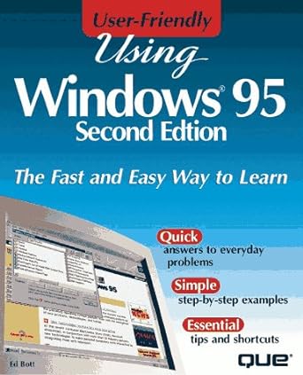 using windows 95 the fast and easy way to learn 2nd edition ed bott 0789711621, 978-0789711625