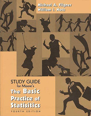 study guide for moores the basic practice of statistics 4th edition michael a fligner william j noiz
