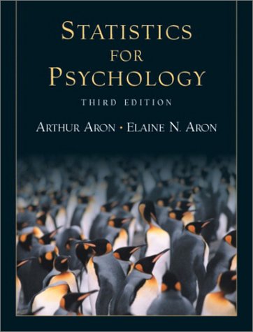 statistics for psychology 3rd edition arthur aron, elaine aron 013035810x, 9780130358103