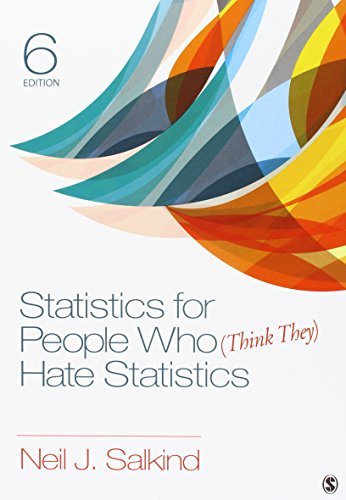 statistics for people who hate statistics 6th edition neil j salkind 1506369693, 9781506369693