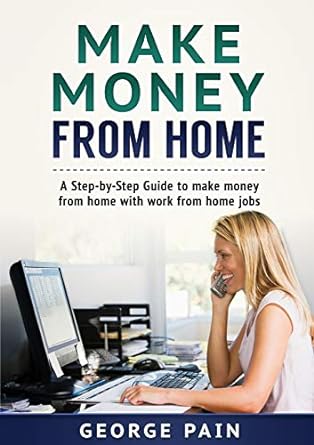 make money from home 1st edition george pain 1922300284, 978-1922300287