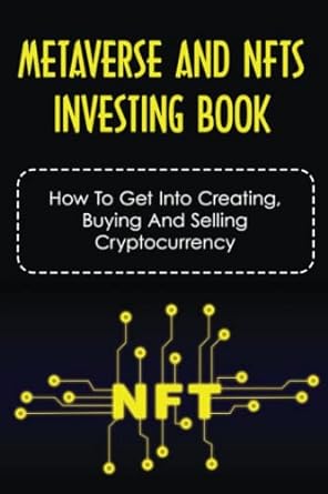 metaverse and nfts investing book 1st edition jackie manoso 979-8372022768