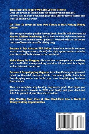 Passive Income Ideas 2020 4 Books In 1 A Complete Beginners Guide On How To Make Money Online By Learning The Basics Of Amazon Fba Blogging