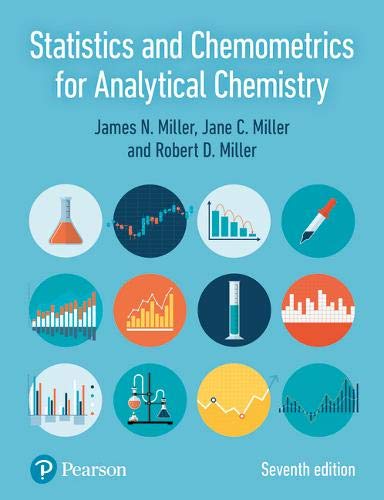 miller j statistics and chemometrics for analytical chemistry 7th edition james miller, jane c miller