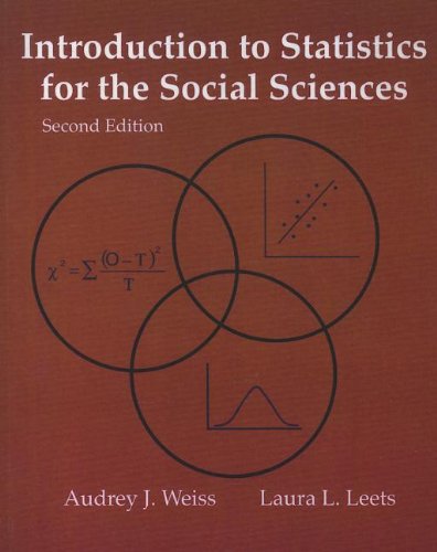 introduction to statistics for the social sciences 2nd edition audrey j. weiss 0072909854, 9780072909852