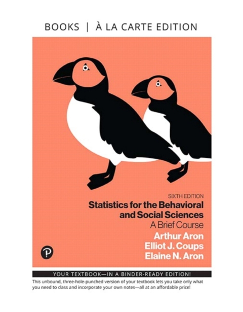 statistics for the behavioral and social sciences a brief course 6th edition arthur aron elliot j blows