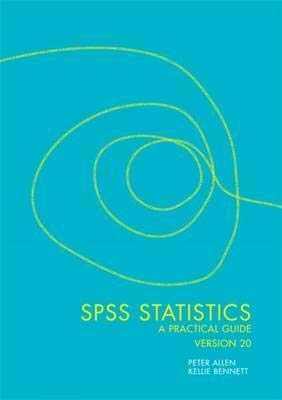 spss statistics a practical guide version 20 2nd edition kellie bennett 017022290x, 9780170222907