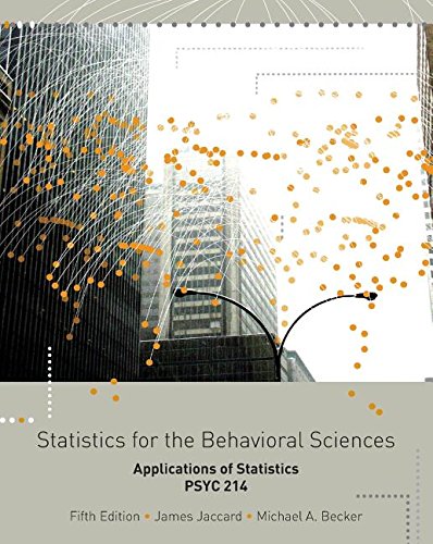 statistics for the behavioral sciences applications of statistics psyc 214 5th edition james jaccard michael