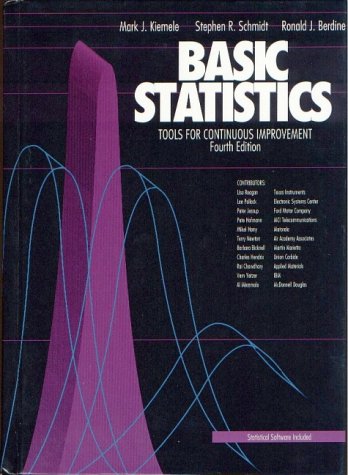 basic statistics tools for continuous improvement 4th edition mark j kiemele 1880156067, 9781880156063