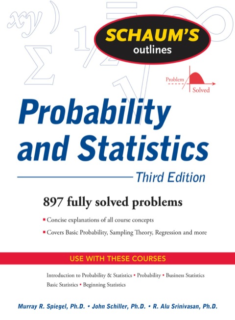 schaums outline of probability and statistics 3rd edition schiller 0071544259, 9780071544252