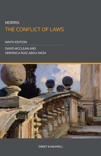 morris the conflict of laws 9th edition david mcclean , veronica ruiz abou nigm 0414038169, 9780414038165