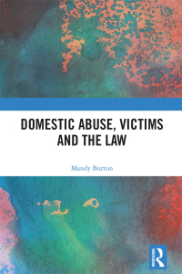 domestic abuse victims and the law 1st edition mandy burton 1032315849, 9781032315843