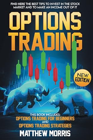 options trading this book includes options trading for beginners and strategies find here the best tips to