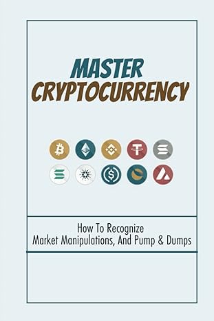 master cryptocurrency 1st edition teisha escajeda 979-8353904274