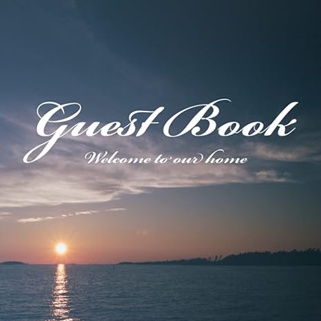guest book welcome guest book to share memories and testimonials at your rental property 1st edition ray