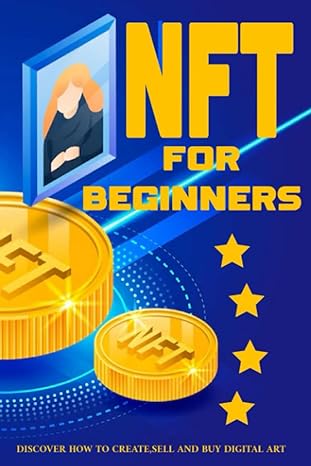 nft for beginners 1st edition maria medina 979-8851572357