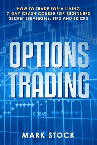 options trading 1st edition mark stock 108121404x, 978-1081214043