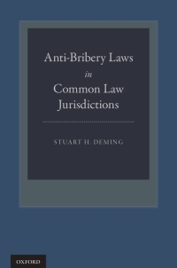 anti bribery laws in common law jurisdictions 1st edition stuart h. deming 0199737711, 9780199737710