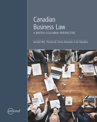 canadian business law a british columbia perspective 1st edition kenneth thornicroft, tamra alexander, pat