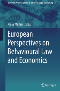 european perspectives on behavioural law and economics 1st edition klaus mathis 3319116347, 9783319116341