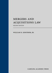 mergers and acquisitions law 2nd edition william k sjostrom 153101688x, 9781531016883