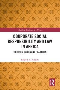 corporate social responsibility and law in africa theories issues and practices 1st edition nojeem a. amodu