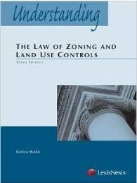 understanding the law of zoning and land use controls 2nd edition barlow burke 1422407489, 9781422407486