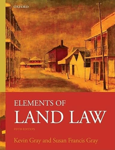 elements of land law 5th edition kevin gray , susan francis gray 0199219729, 9780199219728